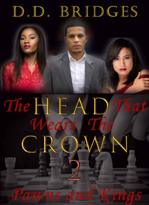 [The Head That Wears The Crown 02] • Pawns & Kings